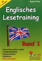 Englisches Lesetraining Bd.1 : Sinnerfassendes Lesen, Lesekompetenz, Konzentration, Reflexion, Mit Lösungen!. Ab 2. Lernjahr. Kopiervorlagen （4. Aufl. 2009. 17 S. m. Abb. 30 cm）