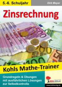 Kohls Mathe Trainer - Zinsrechnung : Regeln & Übungen. 30 Kopiervorlagen mit Lösungen! (Kohls Mathe-Trainer) （5. Aufl. 2007. 28 S. 29.7 cm）