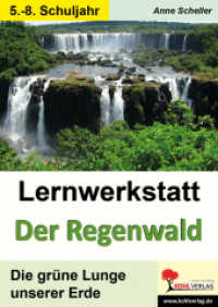 Lernwerkstatt Der Regenwald : Die grüne Lunge der Erde. Kurztexte / Aufgaben / Übungen / Informationen / Mit Lösungen. Sekundarstufe I. Kopiervorlagen (Lernwerkstatt) （3. Aufl. 2013. 64 S. zahlr. schwarz-w. Illustr. 29.7 cm）