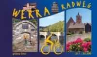 Werra-Radwanderweg : Von Heuhaus am Rennsteig bis Hannoversch Münden.. 1:50000 (Radfernwege) （2., überarb. Aufl. 2015. 108 S. 24 Karten 1:50.000, Höhenpro）