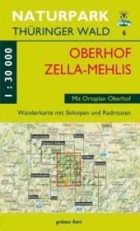 Wanderkarte Oberhof und Zella-Mehlis : Mit Ortsplan Oberhof und Plan Rennsteiggarten. Mit Luisenthal, Frankenhain, Oberschönau und Goldlauter. Mit Skiloipen und Radrouten. Maßstab 1:30.000. 1 : 30.000 (Naturpark Thüringer Wald 6) （12., überarb. Aufl. 2019   201 x 122 mm）