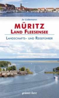 Reiseführer Müritz - Land Fleesensee : Landschafts- und Reiseführer für Wanderer, Wassersportler, Rad- und Autofahrer. （4., überarb. Aufl. 2023. 116 S. 70 Farbfotos. 195 mm）