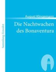 Die Nachtwachen des Bonaventura (Sammlung Zenodot) （2007. 104 S. 220 mm）