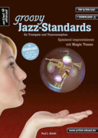 Ein halbes Dutzend Groovy Jazz-Standards, für Trompete und Tenorsaxophon, m. Audio-CD : Spielend Improvisieren mit Magic Tones (inkl. Audio-Download). Lehrbuch. Spielbuch. Playalongs. Musiknoten （2. Aufl. 2017. 36 S. m. Noten. 297 mm）