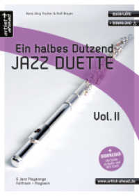 Ein halbes Dutzend Jazz Duette, Querflöte, m. Audio-CD Vol.2 : 6 Jazz-Playalongs - Fulltrack & Playback (inkl. Audio-Download). Spielbuch. Musiknoten. Jazznoten (artist ahead premium playalongs (aapp)) （3. Aufl. 2020. 64 S. Noten. 297 mm）