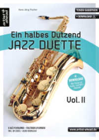 Ein halbes Dutzend Jazz Duette, Tenor-Saxophon, m. Audio-CD Vol.2 : 6 Jazz-Playalongs - Fulltrack & Playback (inkl. QR-Codes + Audio-Download). Spielbuch. Musiknoten. Jazznoten (artist ahead premium playalongs (aapp)) （5. Aufl. 2020. 88 S. Noten. 297 mm）