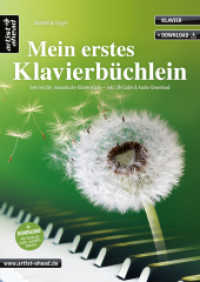 Mein erstes Klavierbüchlein : Sehr leichte, romantische Klavierstücke (inkl. QR-Codes + Audio-Download). Gefühlvolle, emotionale Spielstücke für Piano. Klaviernoten für Anfänger. （7., überarb. Aufl. 2021. 44 S. Noten. 290 mm）