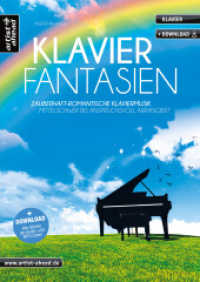 Klavier Fantasien, m. Audio-CD : Zauberhaft-romantische Klaviermusik - mittelschwer bis anspruchsvoll arrangiert. inkl. Download （3., überarb. Aufl. 2019. 52 S. Noten. 297 mm）