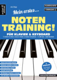 Mein erstes Notentraining für Klavier & Keyboard! : Der leichte Weg Noten zu lernen für Kinder ab 8 Jahren & Erwachsene (inkl. QR-Codes + Audio-Download). Fingertraining. Klaviernoten für Anfänger （6., überarb. Aufl. 2021. 44 S. 297 mm）