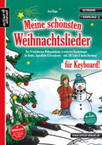 Meine schönsten Weihnachtslieder für Keyboard! : Die 20 beliebtesten Weihnachtslieder in einfachen Bearbeitungen für Kinder, Jugendliche & erwachsene Anfänger (inkl. QR-Codes + Audio-Download) （2. Aufl. 2021. 32 S. 297 mm）