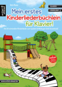 Mein erstes Kinderliederbüchlein für Klavier! : Die 50 schönsten Kinderlieder zum Spielen & Mitsingen (inkl. Audio-Download). Spielbuch für Piano. Sehr leichte Klavierstücke für Anfänger. Klaviernoten （2021. 60 S. 297 mm）