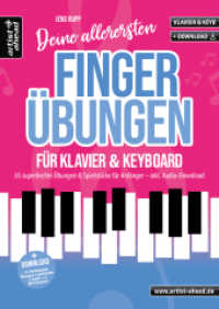Deine allerersten Fingerübungen für Klavier & Keyboard : 65 superleichte Übungen & Spielstücke für Anfänger (inkl. Audio-Download) （2022. 44 S. 297 mm）