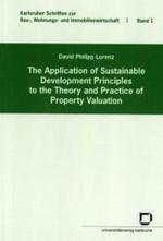 The application of sustainable development principles to the theory and practice of property valuation
