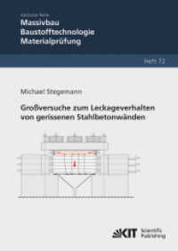 Großversuche zum Leckageverhalten von gerissenen Stahlbetonwänden : Dissertationsschrift (Karlsruher Reihe Massivbau, Baustofftechnologie, Materialprüfung / Institut für Massivbau und Baustofft) （2012. XIII, 245 S. graph. Darst. 24 cm）