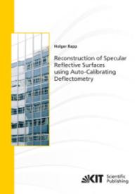 Reconstruction of Specular Reflective Surfaces using Auto-Calibrating Deflectometry