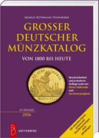 Großer deutscher Münzkatalog : von 1800 bis heute （41., überarb. Aufl., bearb. Aufl. 2025. 736 S. zahlreiche schwarz）
