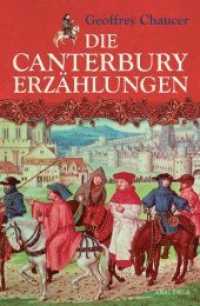 Die Canterbury-Erzählungen （2008. 794 S. m. Buchschmuck. 194 mm）