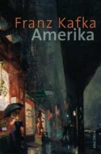 Amerika : (Der Verschollene) （2009. 320 S. 194 mm）