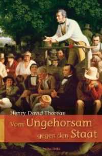 Vom Ungehorsam gegen den Staat. Vom Gehen durch die Natur （2010. 160 S. 194 mm）