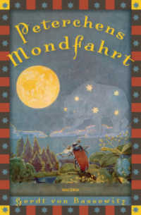 Peterchens Mondfahrt : Mit 35 schwarz-weißen Original-Illustrationen von Hans Baluschek. Vollständige, ungekürzte Ausgabe (Anaconda Kinderbuchklassiker 9) （2013. 128 S. m. 35 s/w-Illustrationen. 194 mm）