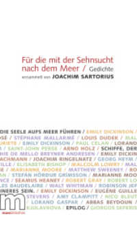 Für die mit der Sehnsucht nach dem Meer : Gedichte (marebibliothek Bd.36) （2008. 160 S. 195 mm）