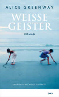 Weisse Geister : Roman （1., Aufl. 2009. 224 S. 21 cm）