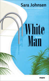 White Man : Roman （2013. 304 S. 210 mm）