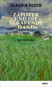 Zapotek und die strafende Hand : Der erste Fall (Henning Zapotek Bd.1) （2. Aufl. 2013. 288 S. 20 cm）