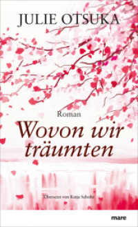 Wovon wir träumten : Ausgezeichnet mit dem PEN/Faulkner Award 2012 und dem Albatros Literaturpreis 2014 （9. Aufl. 2012. 160 S. 15 x 133 mm）