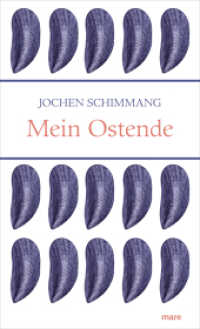 Mein Ostende （2020. 144 S. 20.6 cm）