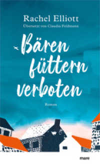 Bären füttern verboten （2. Aufl. 2020. 336 S. 20.6 cm）