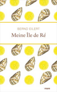 Meine Île de Ré （2022. 192 S. 210 mm）