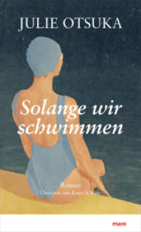 Solange wir schwimmen （2023. 160 S.）
