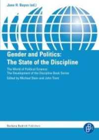 Gender and Politics - The State of the Discipline : The State of the Discipline (The World of Political Science - The development of the discipline Book Series) （2012. 237 S. 21 cm）