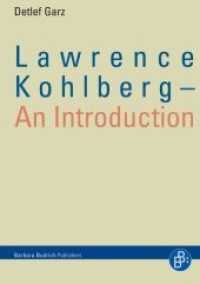 Lawrence Kohlberg : An Introduction （2009. 112 S. 21 cm）