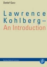 Lawrence Kohlberg : An Introduction （2009. 112 S. 210 mm）