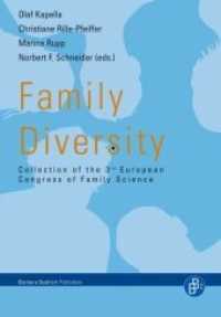 Family Diversity - Collection of the 3rd European Congress of Family Science : Collection of the 3rd European Congress of Family Science （2010. 392 S. 240 mm）