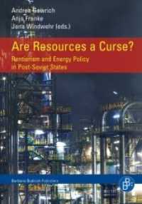 Are Resources a Curse? : Rentierism and Energy Policy in Post-Soviet States （2010. 213 S. 210 mm）
