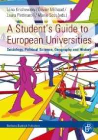 A Student s Guide to European Universities : Sociology, Political Science, Geography and History （2011. 506 S. 210 mm）