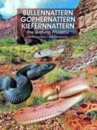 Bullennattern, Gophernattern, Kiefernnattern : Die Gattung Pituophis (Terrarien-Bibliothek) （2011. 180 S. 47 graph. Darst., 168 Farbfotos. 23.2 cm）