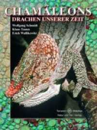 Chamäleons : Drachen unserer Zeit (Terrarien-Bibliothek) （2., überarb. Aufl. 2010. 336 S. m. zahlr. Farbfotos. 23.2 cm）