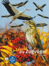 Entdecke die Zugvögel : Mit großem Zugvogelquiz (Entdecke - Die Reihe mit der Eule 8) （2. Aufl. 2012. 48 S. m. zahlr. Abb. 28 cm）
