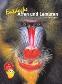 Entdecke Affen und Lemuren (Entdecke - Die Reihe mit der Eule 59) （2022. 64 S. zahlreiche Abbildungen. 28 cm）