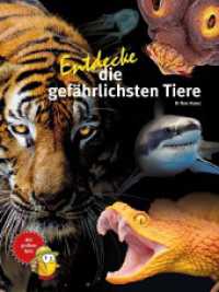 Entdecke die gefährlichsten Tiere (Entdecke - Die Reihe mit der Eule 66) （2023. 64 S. zahlreiche Bilder. 28 cm）