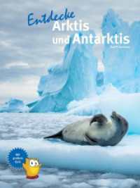 Entdecke Arktis und Antarktis (Entdecke - Die Reihe mit der Eule) （2025. 64 S. zahlreiche Bilder und Fotos. 28 cm）