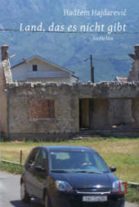 Land, das es nicht gibt : Gedichte （UBR. 2010. 144 S. 21 cm）