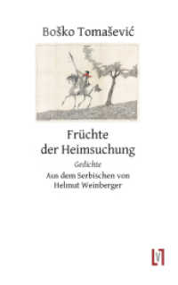 Früchte der Heimsuchung : Gedichte. Ungekürzte Ausgabe （1., Aufl. 2011. 1180 S. 14 x 21 cm）