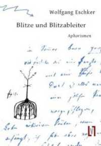 Blitze und Blitzableiter : Aphorismen （2016. 92 S. 148 mm）