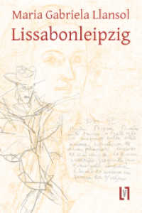 Lissabonleipzig : Ein Projekt. Aus dem Portugiesischen von Markus Sahr （2021. 386 S. 21 cm）