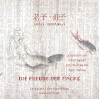Laozi & Zhuangzi: Die Freude der Fische, Audio-CD : Lesekonzert. 79 Min.. CD Standard Audio Format （2021. 3 S. 15 cm）
